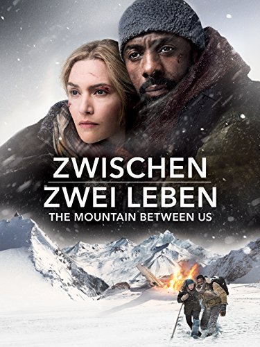 Zwischen zwei Leben - The Mountain between us [dt./OV]