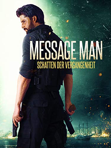 Message Man: Schatten der Vergangenheit [dt/OV]