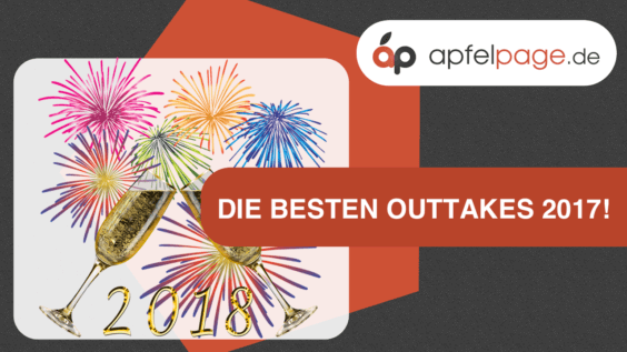 Die besten Outtakes 2017 – apfelwoche KW52/2017 [+Video]
