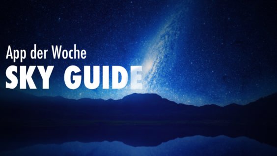Sternbilder, Planeten, Satelliten und mehr entdecken – App der Woche: Sky Guide AR