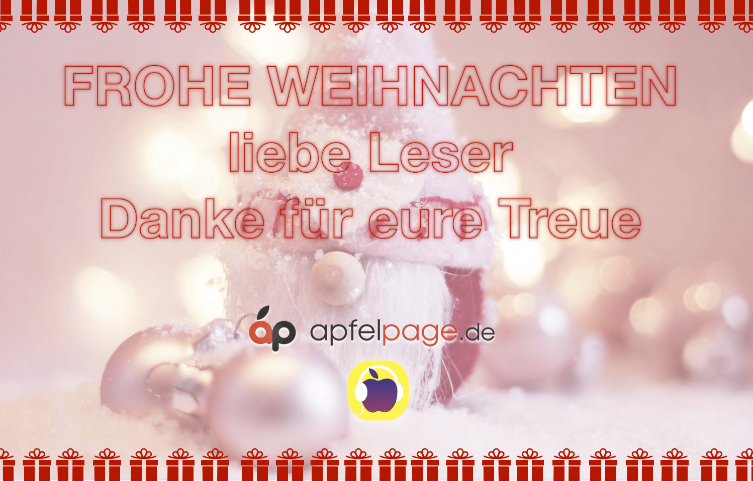 Apfelpage Frohe Weihnachten Liebe Apfelpage Leser Danke Fur Eure Treue