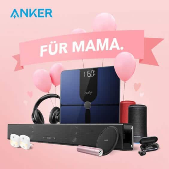 Anker Angebote zum Muttertag: verschiedene Gadgets reduziert!