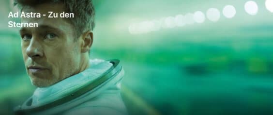 iTunes Movie Mittwoch: „Ad Astra – Zu Den Sternen“ für 1,99€ leihen