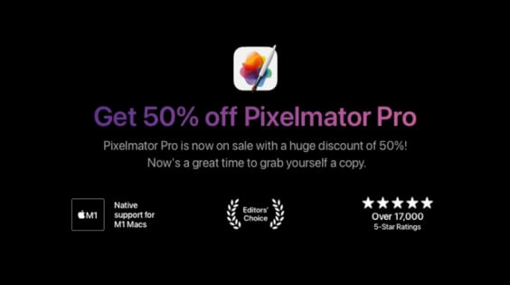 Fotobearbeitung: 50% auf Pixelmator Pro sparen und Upgrade auf 2.1 sichern