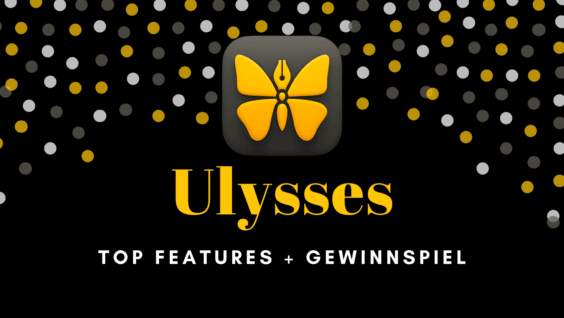 Ulysses vorgestellt: Bestes Textverarbeitungsprogramm im App Store? [+Gewinnspiel Jahreslizenz]