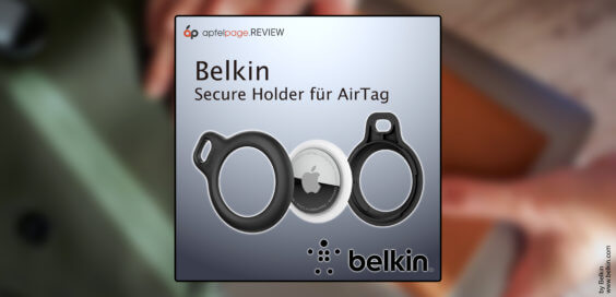 Belkin Secure Holder für AirTags im Test: Ein bombensicherer Anhänger | REVIEW