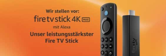 Amazon präsentiert mit dem neuen Fire TV Stick 4k Max verbesserten Streamingstick