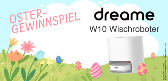 GEWINNSPIEL zu Ostern: Dreame W10 Saug- und Wischroboter