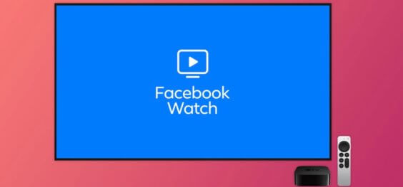 Facebook Watch-App für Apple TV komplett eingestellt