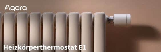 Aqara E1: Smartes Thermostat mit HomeKit-Anbindung ist nun verfügbar