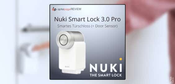 Nuki Smart Lock 3.0 Pro im Test: Ein gelungenes Update? | REVIEW
