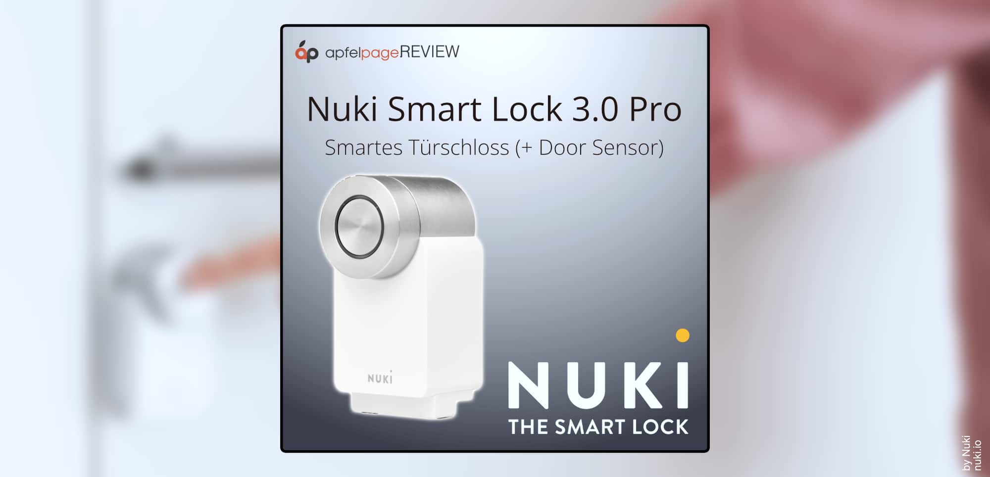 Test – Nuki Smart Lock 3.0 Pro inkl. Türsensor ›